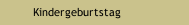 Kindergeburtstag